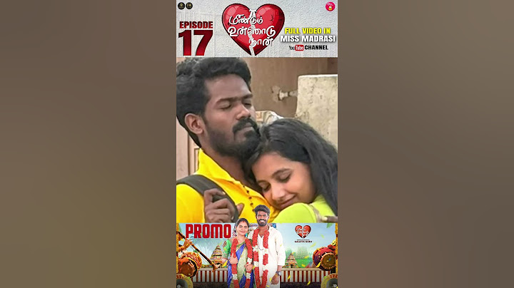 அவள நான் miss பண்ண கூடாது  | Meendum Unnodu Naan | Galatta Guru | Madrasi Media
