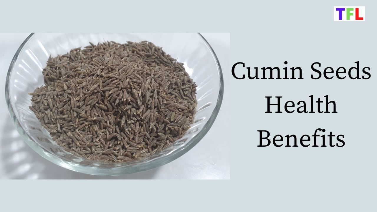 Cumin Seeds Health Benefits YouTube