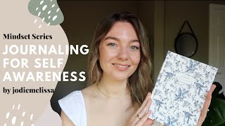 Journaling For Self Awareness & Discovery 101 | Jodie Melissa