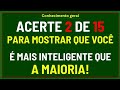 Acerte 2 de 15 e Prove que Você é Mais Inteligente que a Maioria 🧠🔥 Quiz Difícil