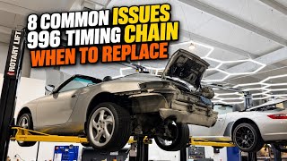 996 Carrera Timing Chain Replacement (And 8 Other Problems Owners Miss)