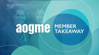 AOGME Member Takeaway with Dr. Joanne Baker