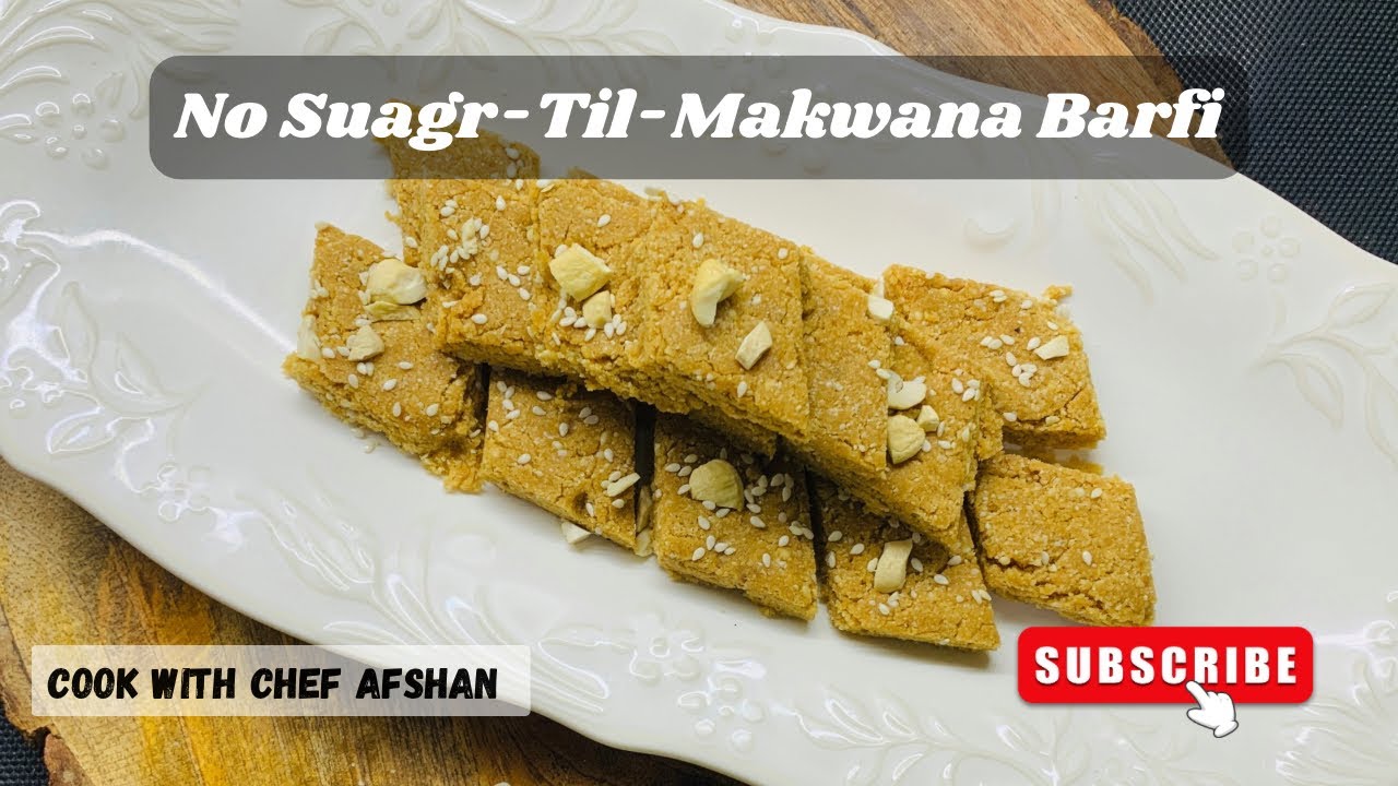 Healthy No-Sugar Til- Makhana Barfi Recipe | Healthy & Tasty Barfi Recipe | 