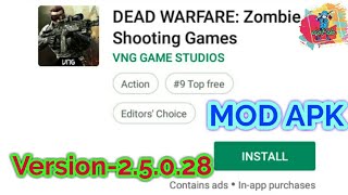 How to download mod apk of Dead Warfare zombie shooting game | ver. 2.5.0.28 screenshot 1