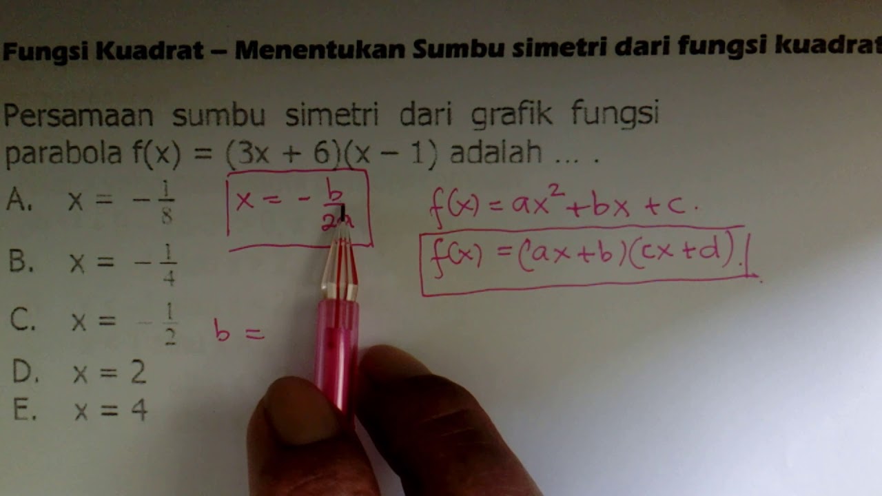 Persamaan sumbu simetri dari fungsi kuadrat