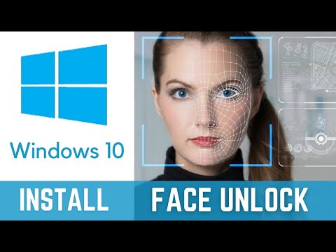 How to install face unlock in windows 10 | 2021