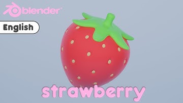 English 【blender3.4】Beginner Tutorial  Modeling strawberry with blender Cycles  3DCG