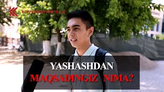 Yashashdan Maqsadingiz Nima? Сўровнома 