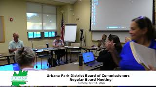 Urbana Park District Board of Commissioners Meeting - Tuesday, July 14, 2026