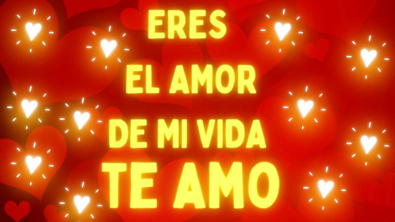 QUIERO EXPRESARTE TODO MI AMOR EN ESTE MENSAJE  💖Linda frase de amor para enamorara a tu pareja