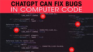 ChatGPT Can Fix Bugs in Computer Code