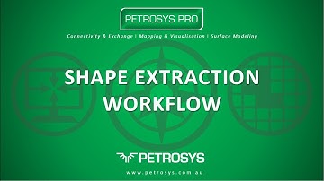Shape Extraction Workflow - Petrosys PRO