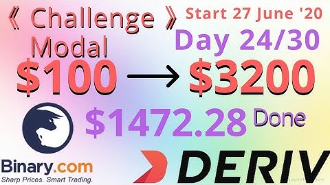 $100 to $3200 Challenge | $1472.28 Done | start 27 june 