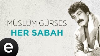 Her Sabah (Müslüm Gürses) Official Audio #hersabah #müslümgürses - Esen Müzik chords