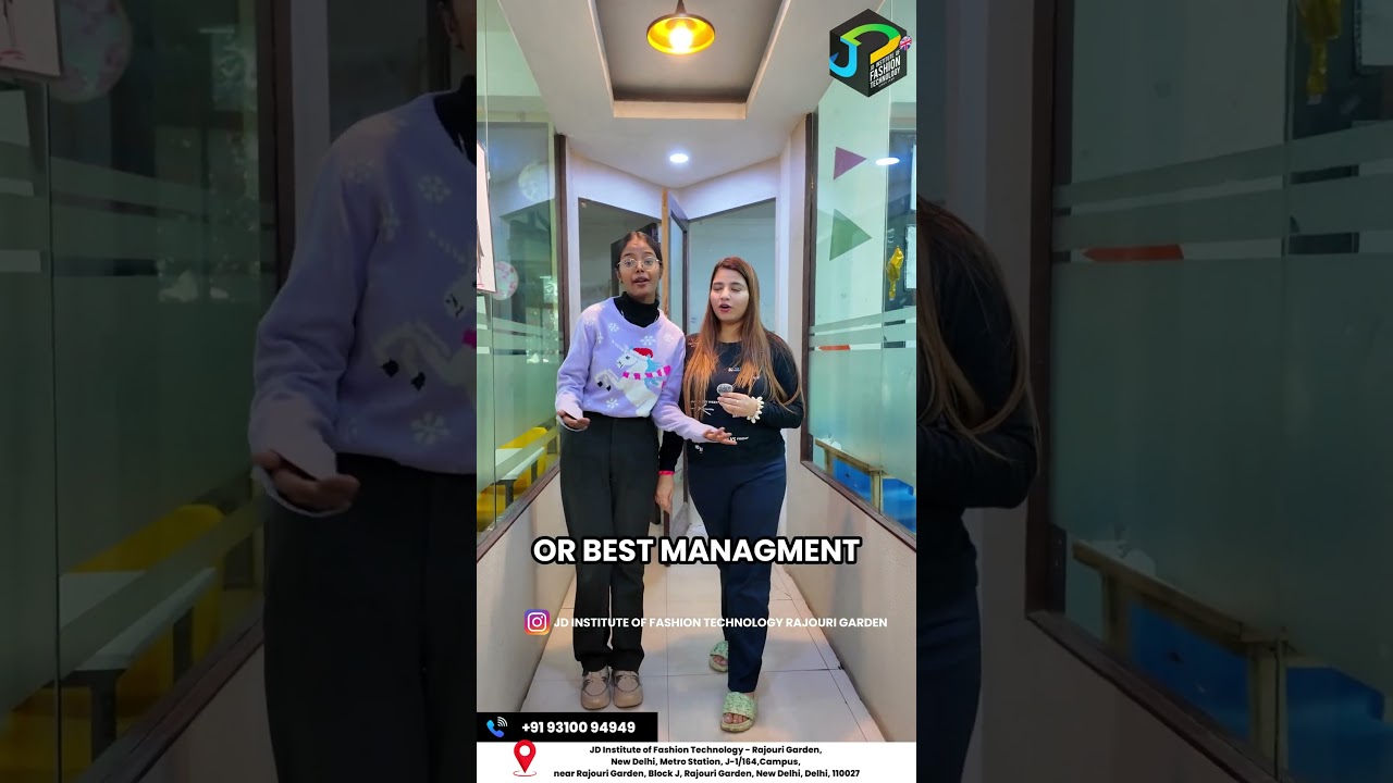 Best institute of west Delhi jd institute of fashion technology rajouri garden