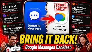BRING IT BACK! Samsung Users Are Forced to Use Google Messages