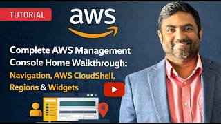 Complete AWS Management Console Home Walkthrough: Navigation, AWS CloudShell, Regions &amp; Widgets