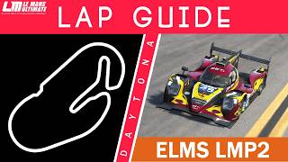 Daytona Lap Guide - Le Mans Ultimate (LMP2 ELMS)