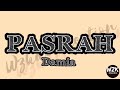 PASRAH Lirik - Damia MY 15 Lyrics