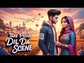 Tere Pichhe Dil Da Scene 💔🔥( Official Music Video )