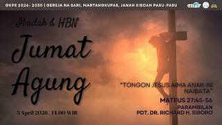 (LIVE) Ibadah Jumat Agung 3 April 2026 || Pdt. Dr. Richard H. Siboro
