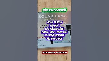 mẫu mới nâng cấp có 3 màu ánh sáng. #dennangluong #dennangluongmattroi #dungsolarphanthiet #solar