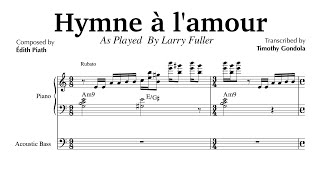 Hymne À L'amour| Larry Fuller (Piano & Bass Transcription)