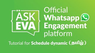 Tutorial video on dynamic message scheduling / Tamil / Ask Eva