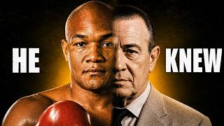 Eddie Futch Warned Boxing About George Foreman But Nobody Listened