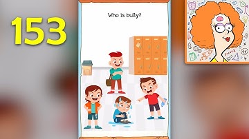 Braindom 2 Level 153 - Who is bully?