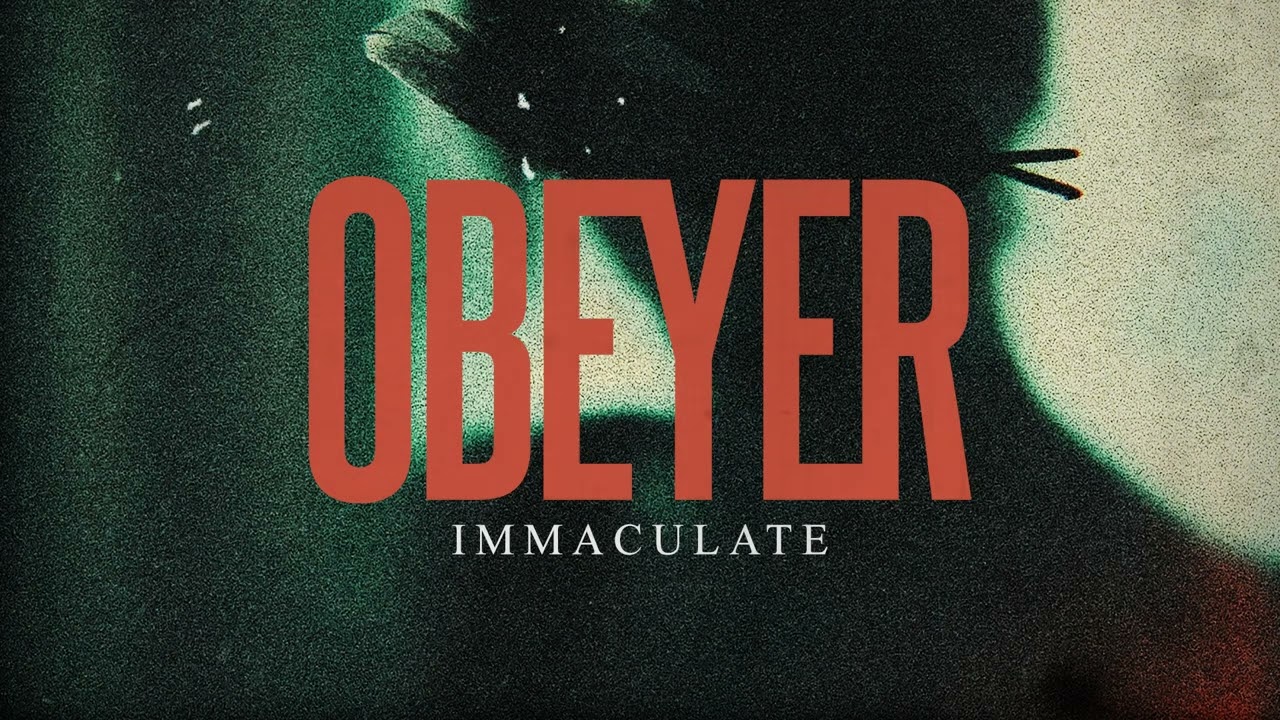 OBEYER - Immaculate (Official Audio)