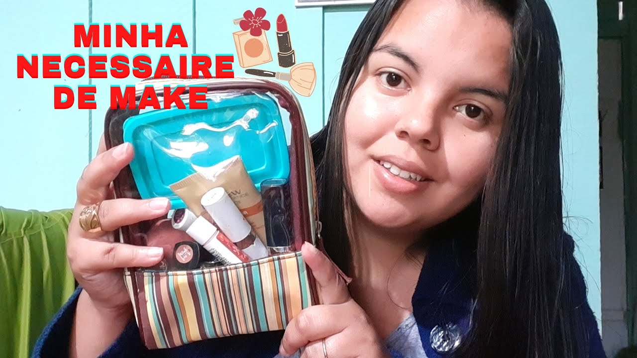 O QUE TEM NA MINHA NECESSARIE DE MAKE / NECESSAIRE BÁSICA... 