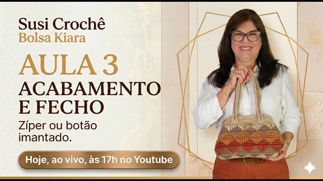 Aula 3 - Minicurso Bolsa Kiara - Acabamento e Fecho