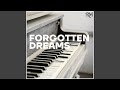 Forgotten Dreams