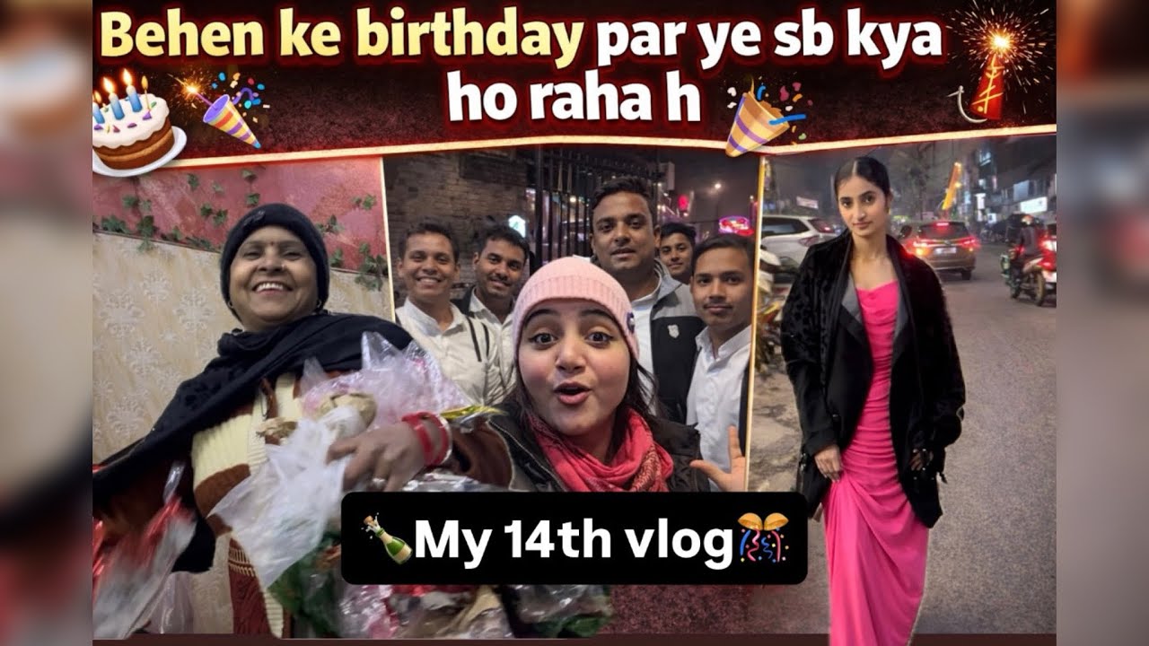 Behen ke birthday par ye kyaa afat agyi😩