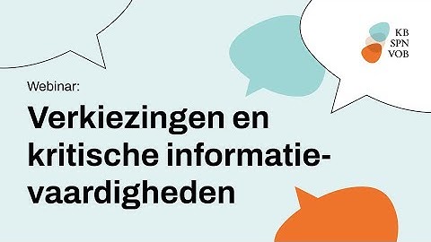 Webinar Verkiezingen en kritische informatievaardigheden