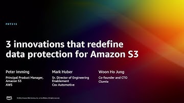 AWS re:Invent 2022 - 3 innovations that redefine data protection for Amazon S3 (PRT315)
