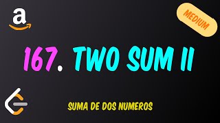 167. Suma de dos numeros - Two Sum II - Dos punteros
