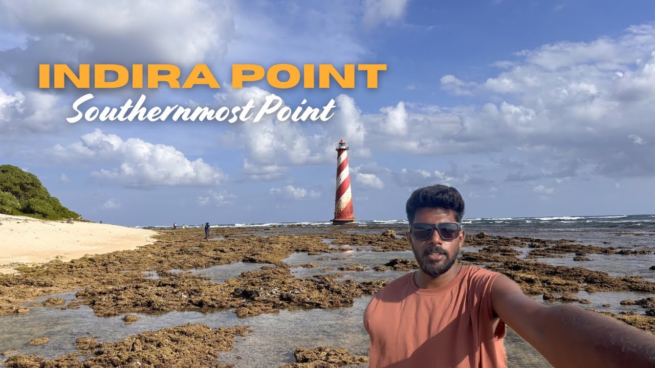 INDIRA POINT Southernmost Point of India 🇮🇳 Standing at the Very End of ...