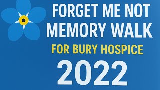 Forget Me not memory walk for Bury Hospice 2022