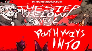 Intro to Step Below Hell and Pathways Into, Maleghast HOMEBREW Supplements!