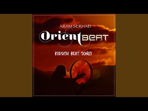 Aram Serhad, Orient Beat, Sero - Zore 2 - Remix