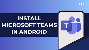 Microsoft Teams Install In Android | Microsoft Teams App Download In Play Store