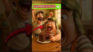 CHAVITO ES MOTIVADO A SER GORDO 💔🍔😭