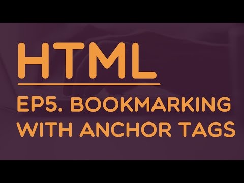 Learning HTML 5 : #5 Bookmarking with Anchor Tags
