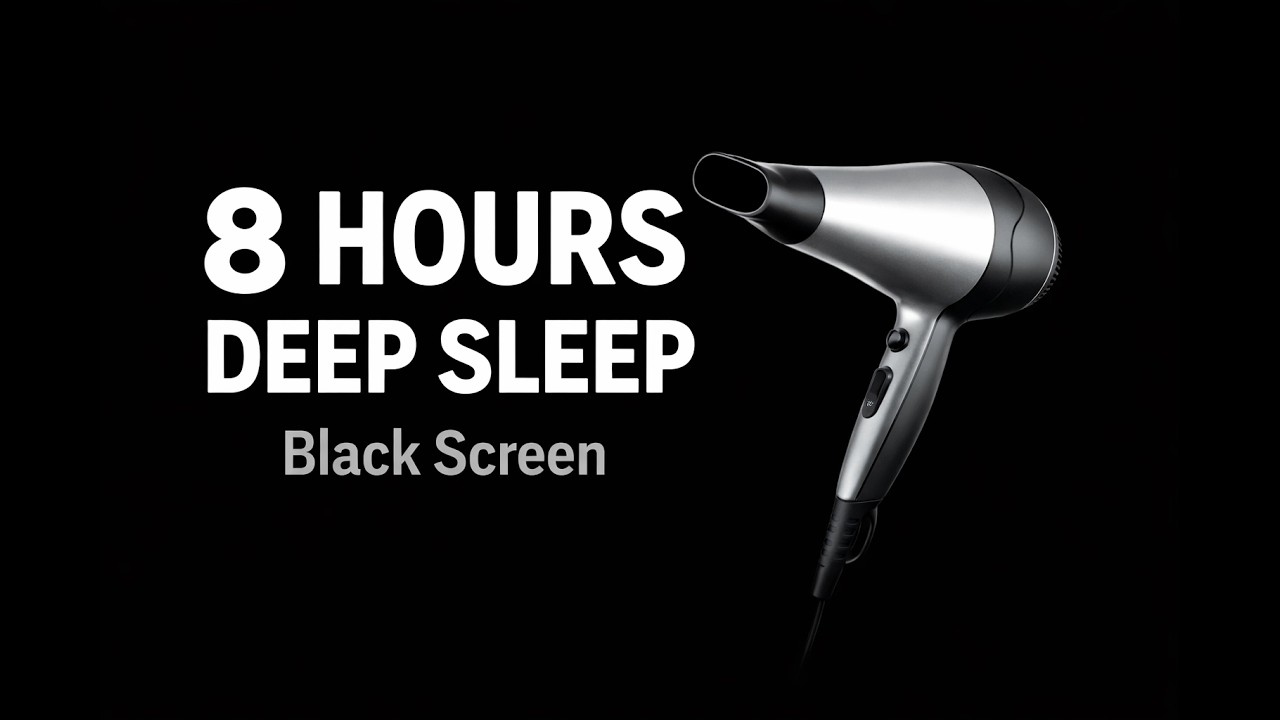 Hair Dryer Sound | 8 Hours for Deep Sleep | Black Screen White Noise