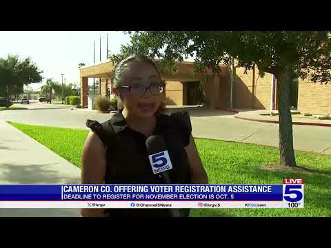 Cameron County offering voter registration assistance ahead of November election