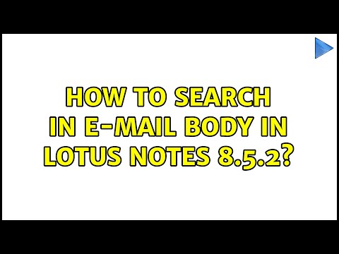 How to search in e-mail BODY in Lotus Notes 8.5.2? (2 Solutions!!)