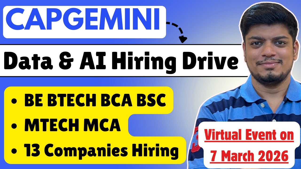 🔥Capgemini Virtual Hiring on 7 March | 13 Companies Hiring Freshers ...