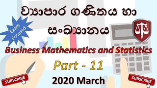 2020 March -BL2 -Part 11 -Business Mathematics & Statistics Exam Focused CA Sri Lanka Webinars